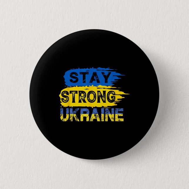 Stay Strong Ukraine2  6 Cm Round Badge (Front)