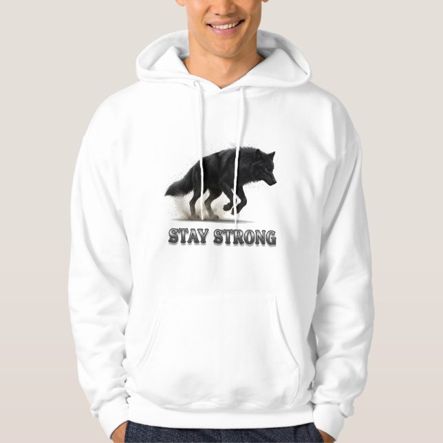 Stay Strong Wolf  Hoodie (Front)