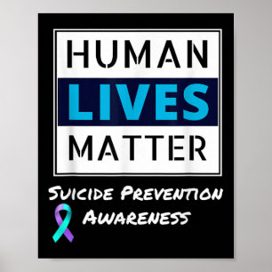 Stay Suicide Prevention Awareness Human Lives Poster