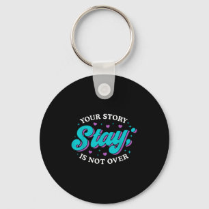Stay Suicide Prevention Awareness Mental Health Su Key Ring