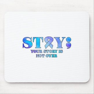 Stay Suicide Prevention Awareness Mental Health Su Mouse Pad