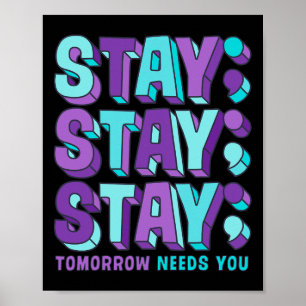 Stay Suicide Prevention Awareness Mental Health Su Poster