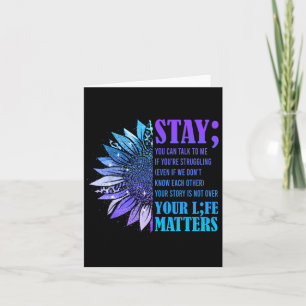 Stay Suicide Prevention Awareness Positive Motivat Card