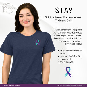 'Stay' Suicide Prevention Awareness Tri-Blend Shirt