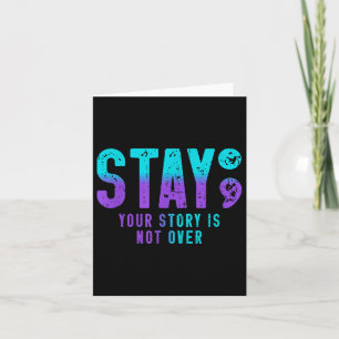 Stay ; Suicide Prevention Mental Health Awareness Card