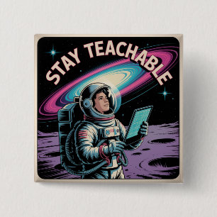 Stay Teachable 15 Cm Square Badge