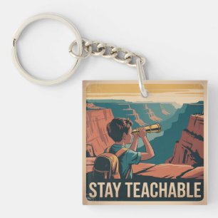 Stay Teachable Key Ring