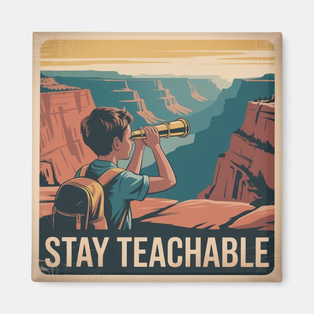 Stay Teachable Magnet (Front)