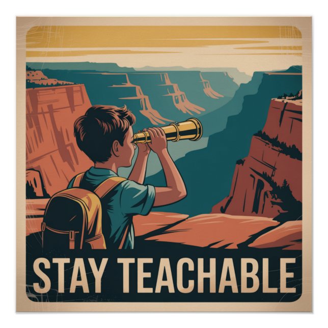 Stay Teachable Poster (Front)