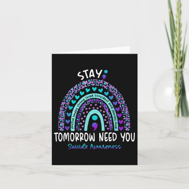 Stay Tomorrow Need You Rainbow Suicide Awareness  Card (Front)
