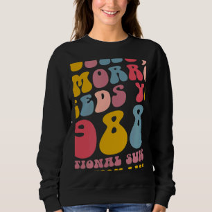 Stay Tomorrow Needs You 988 Mental Health Awarenes Sweatshirt