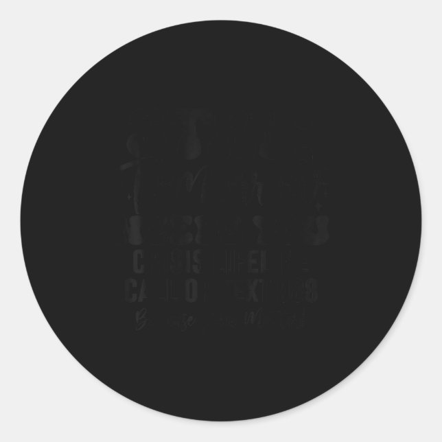 Stay Tomorrow Needs You 988 Suicide Prevention Awa Classic Round Sticker (Front)