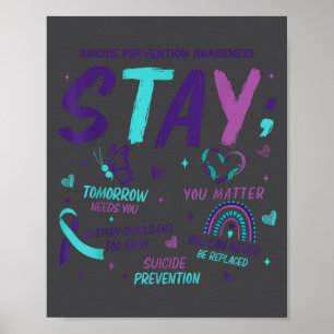 Stay Tomorrow Needs You Suicide Prevention Awarene Poster