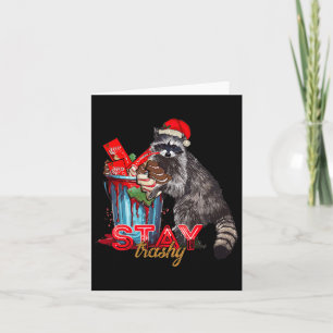 Stay Trashy Christmas Racoon Funny Matching Famil Card