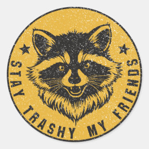 Stay Trashy My Friends Racoon Emblem Classic Round Sticker