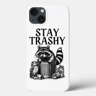Stay Trashy Racoon iPhone 13 Case