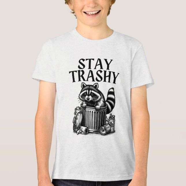 Stay Trashy Racoon Tri-Blend Shirt (Front)