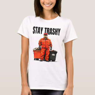Stay Trashy Trump Garge Voters Mega 2024  T-Shirt