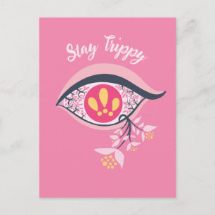 Stay Trippy Eye Pink Floral Psychedelic Postcard