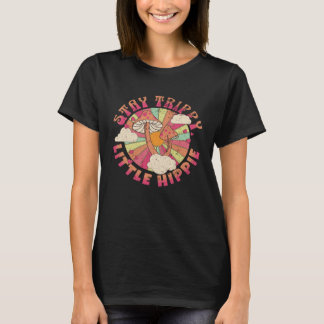 Stay Trippy Little Hippie   Hippie  3 T-Shirt
