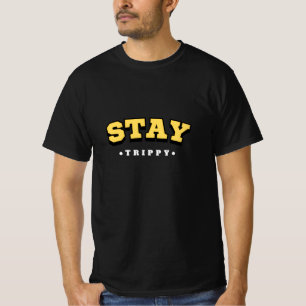 Stay Trippy Psychedelic Aesthetic Sweatshirt T-Shirt