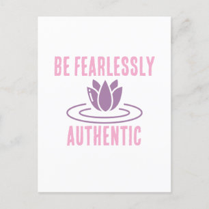 Stay True, Stay Bold: Fearlessly Authentic" Postcard