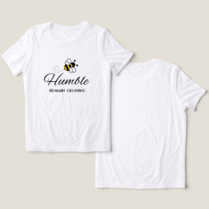 STAY TRUE WHITE MOTIVATIONAL BEE HUMBLE  WOMEN'S  Tri-Blend SHIRT