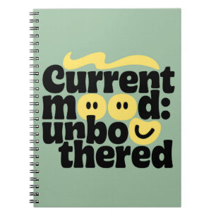 Stay Unbothered Notebook