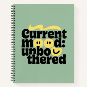 Stay Unbothered Notebook