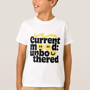 Stay Unbothered T-Shirt