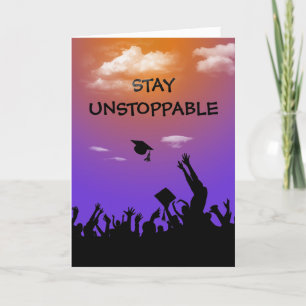 Stay Unstoppable Text Graduation  Card