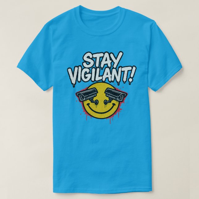 STAY VIGILANT - BSQS T-Shirt (Design Front)