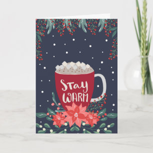 Stay Warm Poinsettia Floral Mistletoe Holiday Card