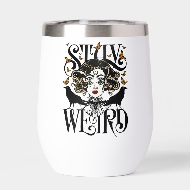 Stay Weird (Back)