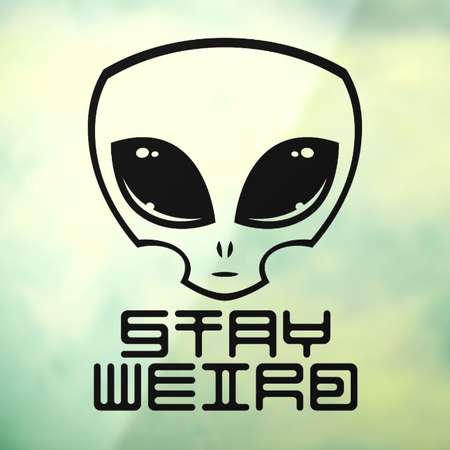 Stay Weird Alien Head (Sheet 3)