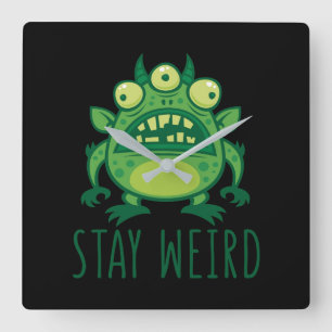 Stay Weird Alien Monster Square Wall Clock