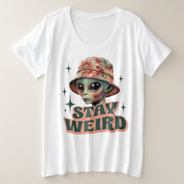 Stay Weird Alien Plus Size Women's T-Shirt Plus Size T-Shirt (Design Front)