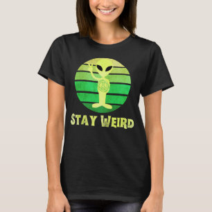 Stay Weird Aliens  Peace T-Shirt