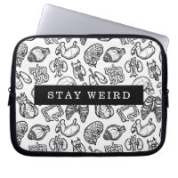 Stay Weird Black & White Human Anatomy Biology
