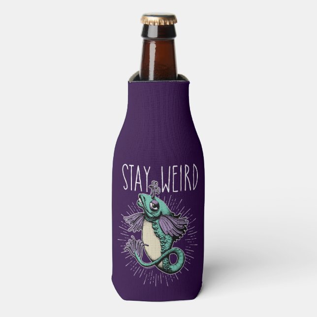 Stay Weird Bottle Cooler (Bottle Front)