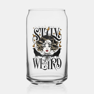 Stay Weird Can Glass