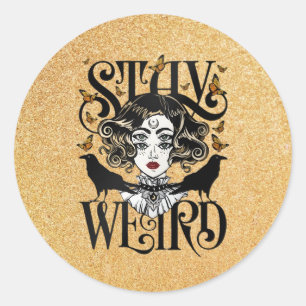 Stay Weird Classic Round Sticker