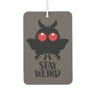 Stay Weird Creepy Cute Mothman Cryptid Car Air Freshener