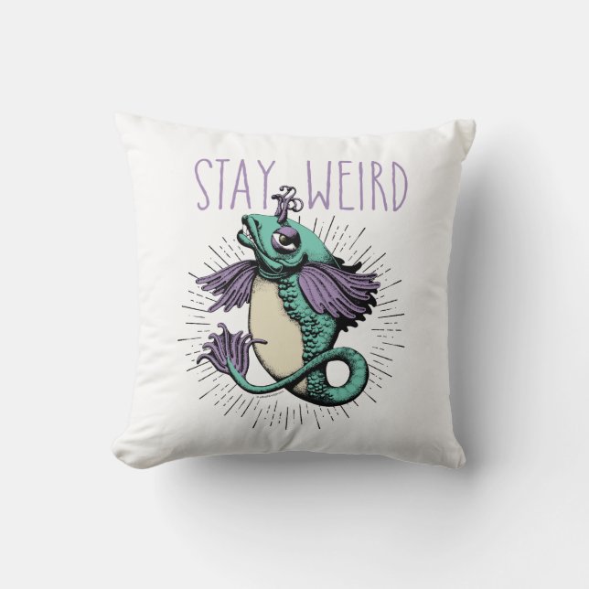 Stay Weird Cushion (Front)