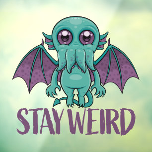 Stay Weird Cute Cthulhu Monster