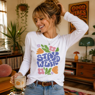 Stay Weird Floral Design Tri-Blend Shirt