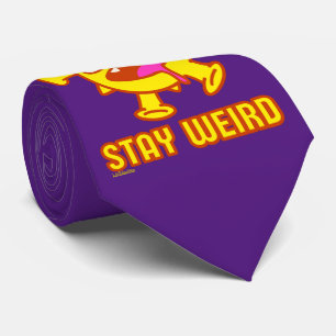 STAY WEIRD funny crazy creature surprise gift Tie