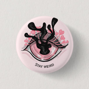 Stay Weird Goth Pink Eye Creepy Horror Wicca 3 Cm Round Badge