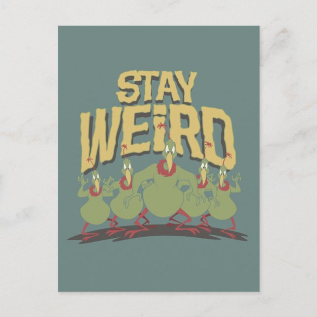 "Stay Weird" Instant Martians Postcard (Front)