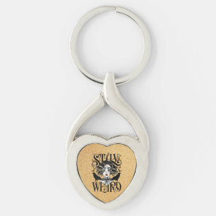 Stay Weird Key Ring